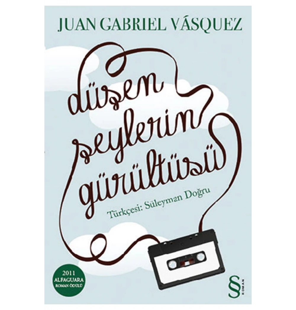 Düşen Şeylerin Gürültüsü Juan Gabrıel Everest