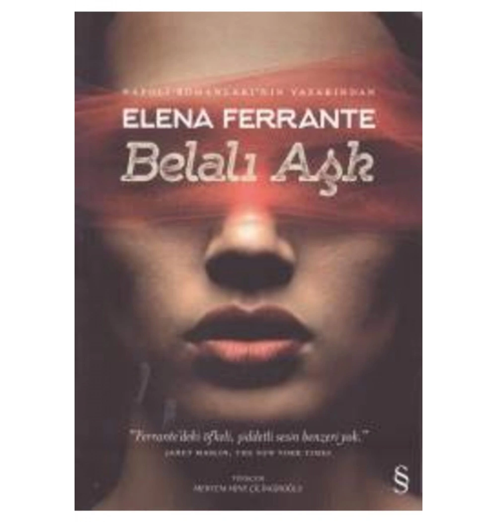 Belalı Aşk Elena Ferrante Everest