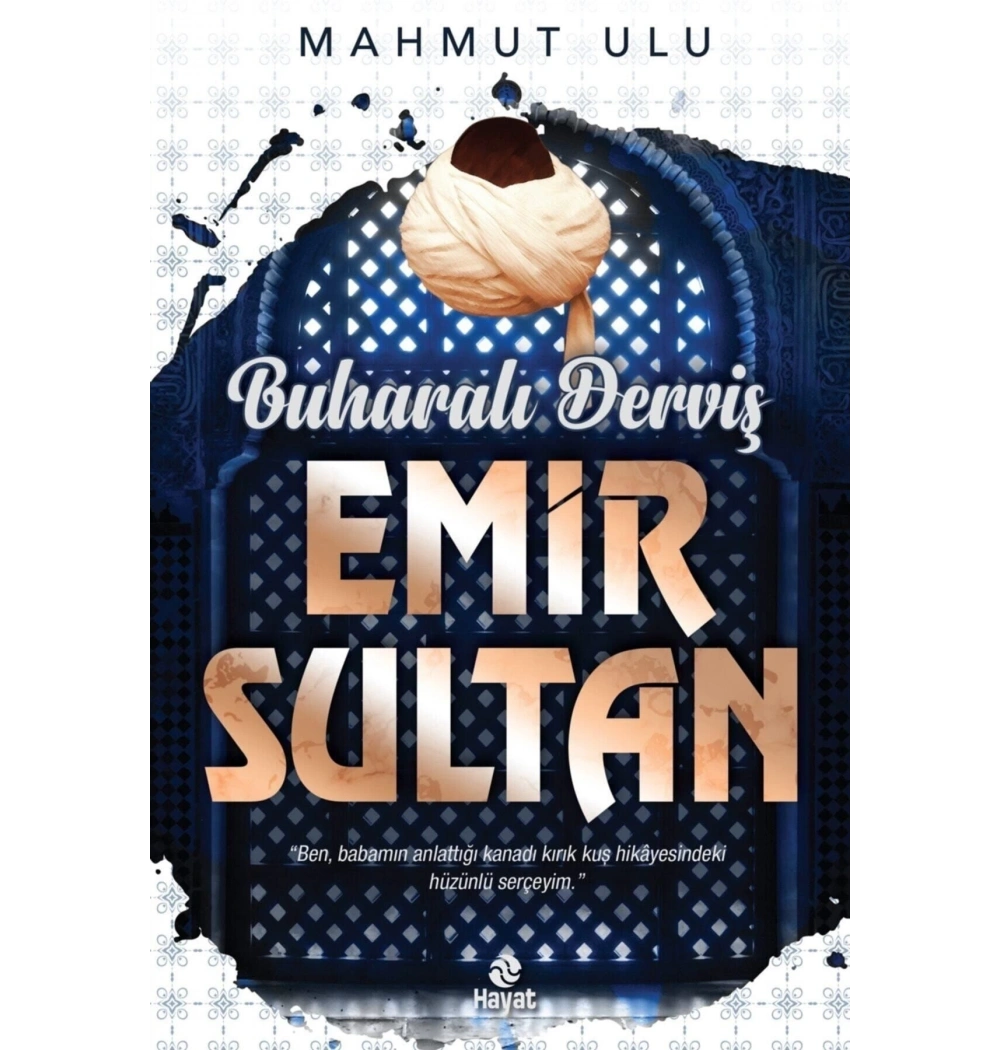 Buharalı Derviş Emir Sultan Mahmut Ulu Hayat Yayın