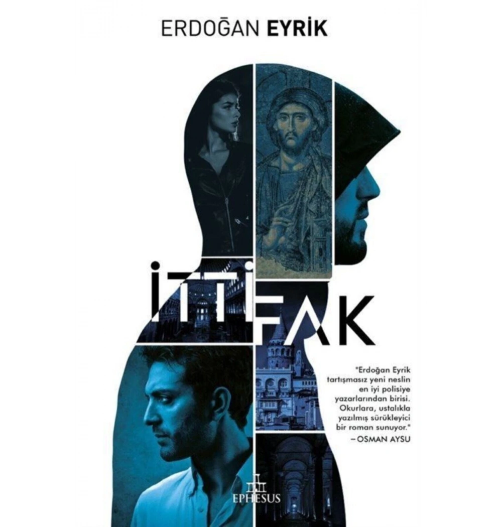 İttifak  Erdoğan Eyrik  Ephesus