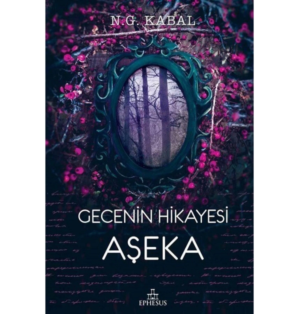 Gecenin Hikayesi Aşeka  Ciltli N.G.Kabal  Ephesus