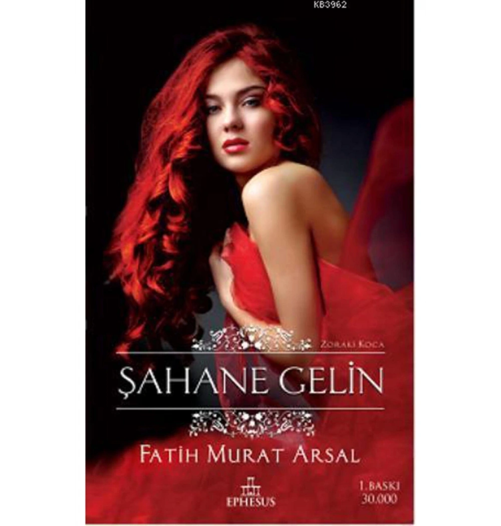 Şahane Gelin. F.M.Arsal   Ephesus