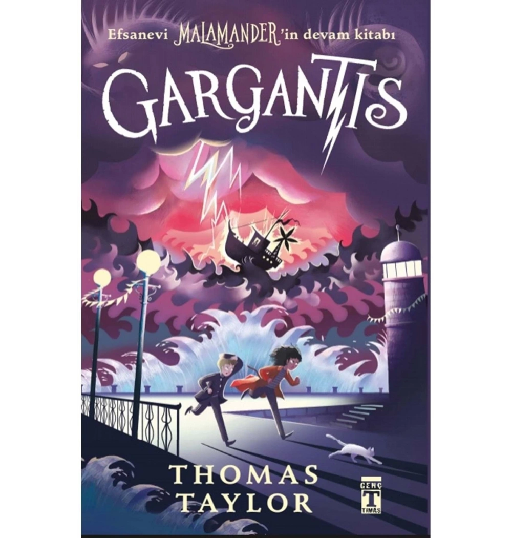 Gargantıs ( Malamander 2 . Kitap) Ciltli T.Taylor Genç Timaş