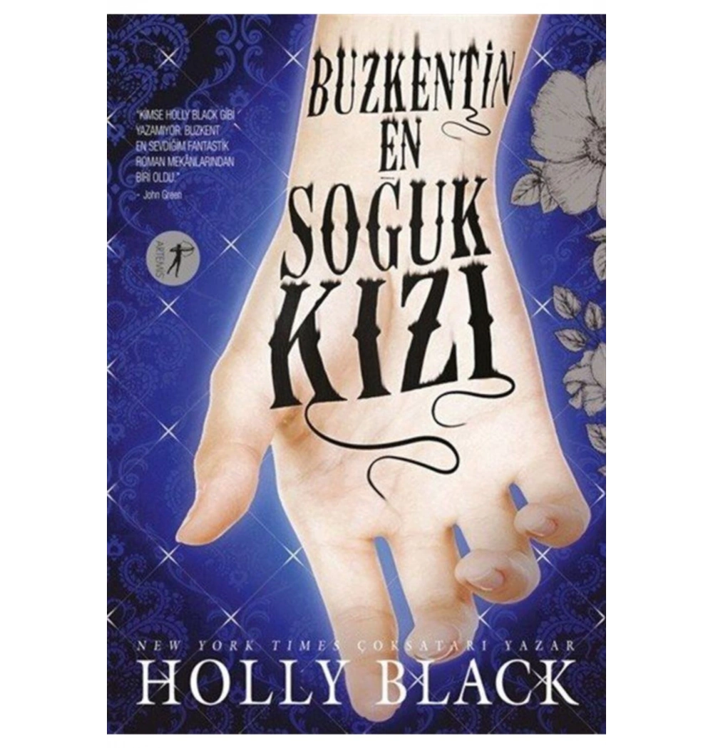 Buzkentin En Soğuk Kızı Holly Black Artemis