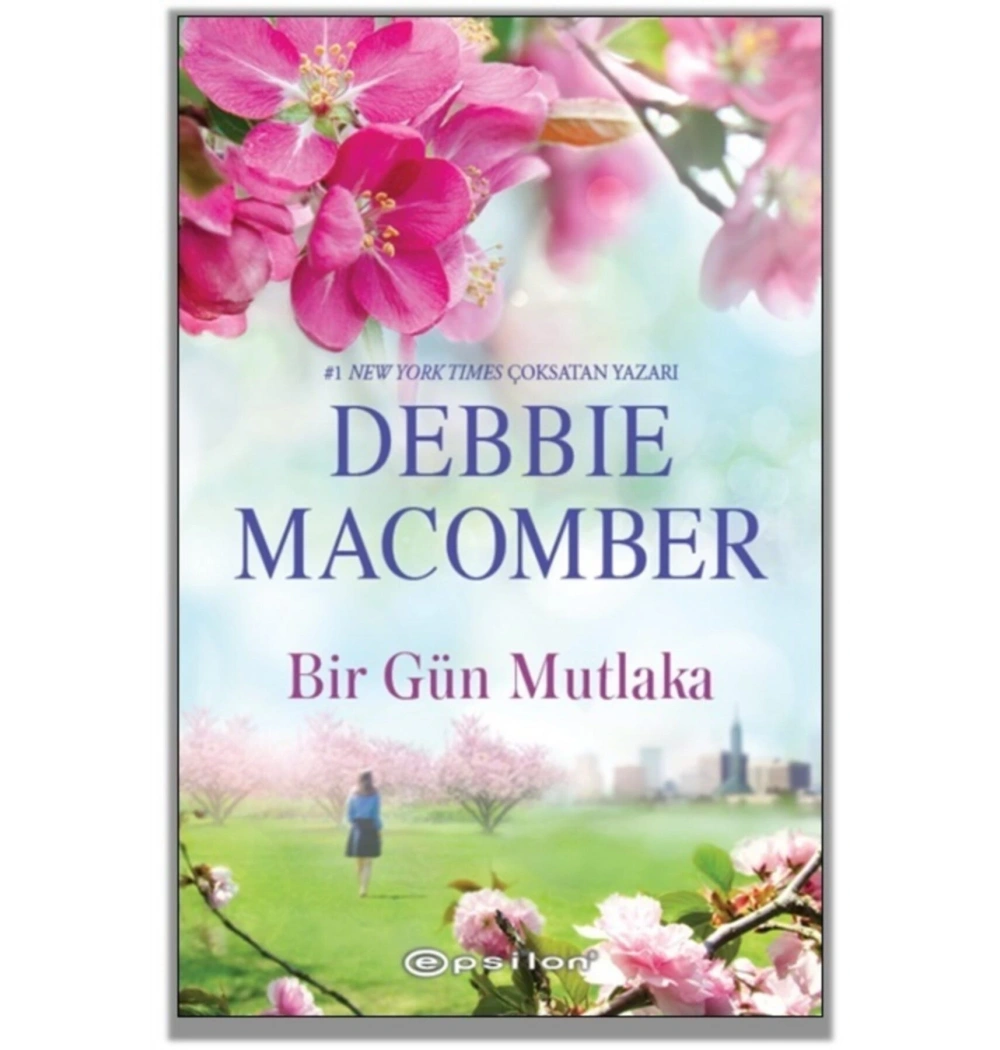 Bir Gün Mutlaka  Debbıe Macomber   Epsilon
