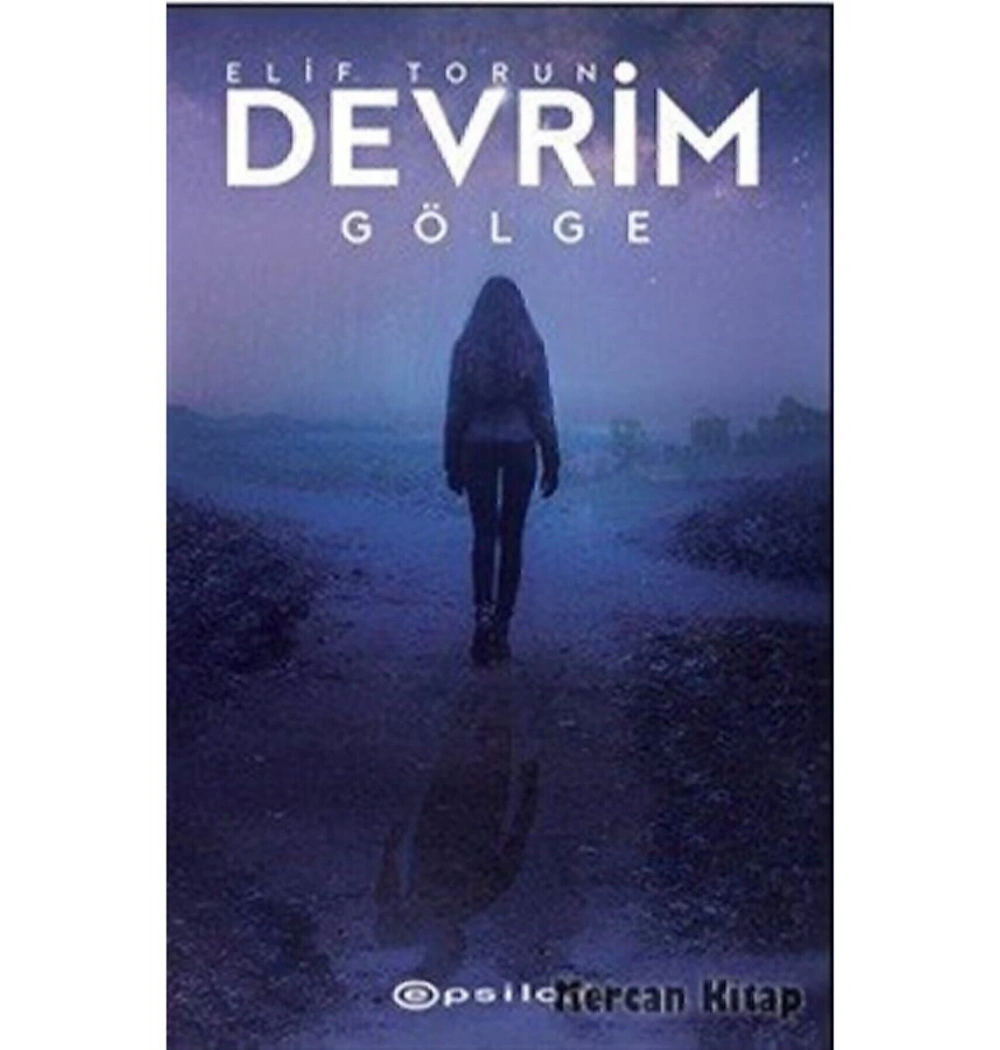 Devrim-Gölge  Elif Torun   Epsilon