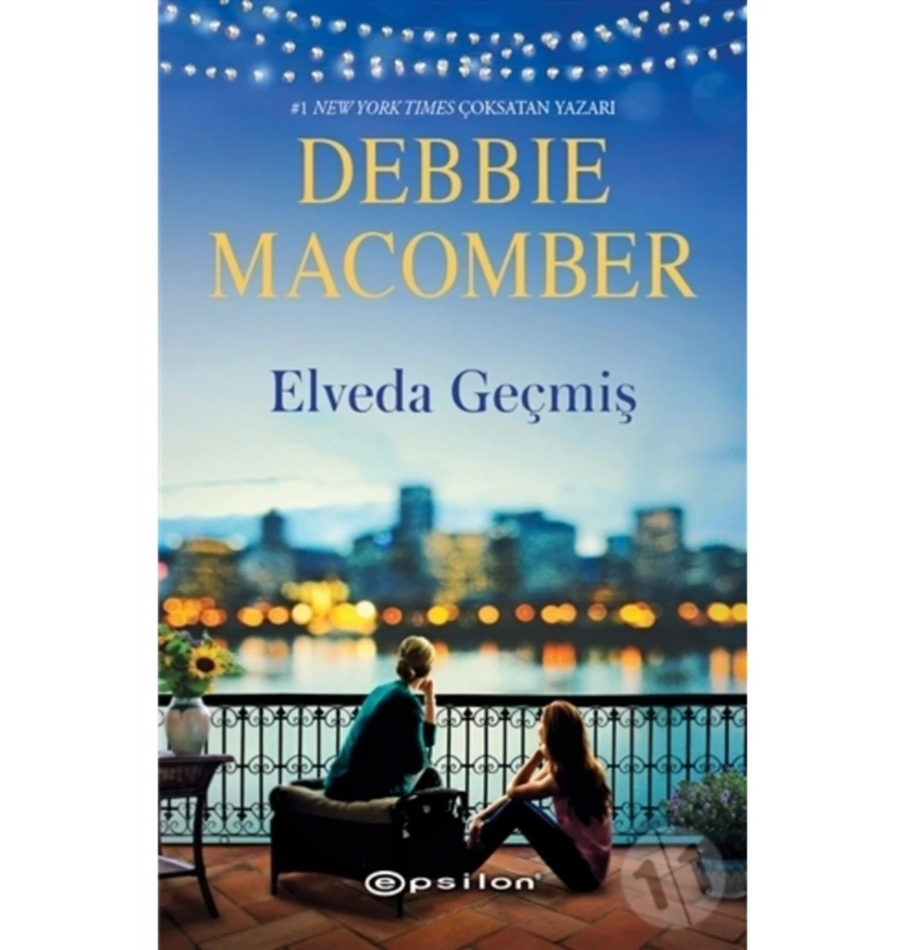 Elveda Geçmiş  Debbıe Macomber Epsilon