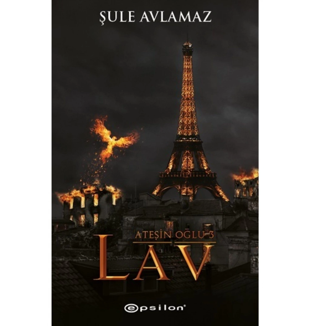 Ateşin Oğlu 3   Lav  Şule Avlamaz  Epsilon