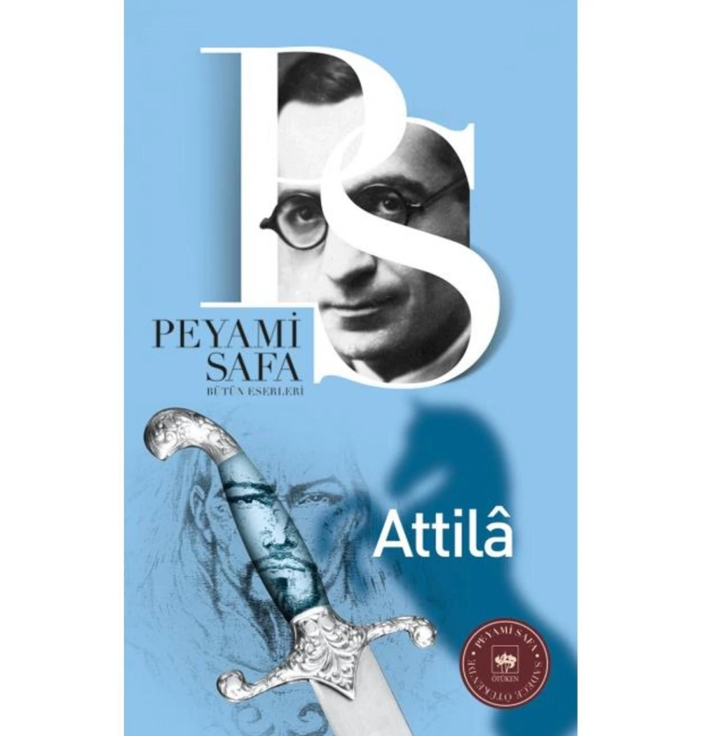 Attilâ  Peyami Safa  Ötüken