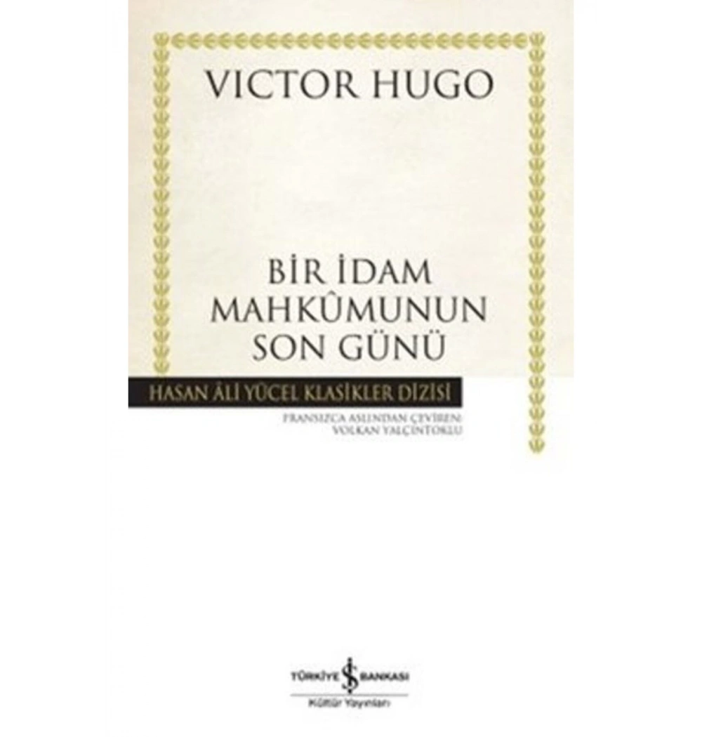 Bir İdam Mahkumunun Son Günü  İş Bankası