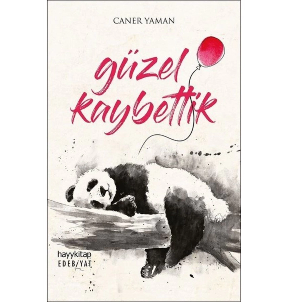 Güzel Kaybettik    Hayy