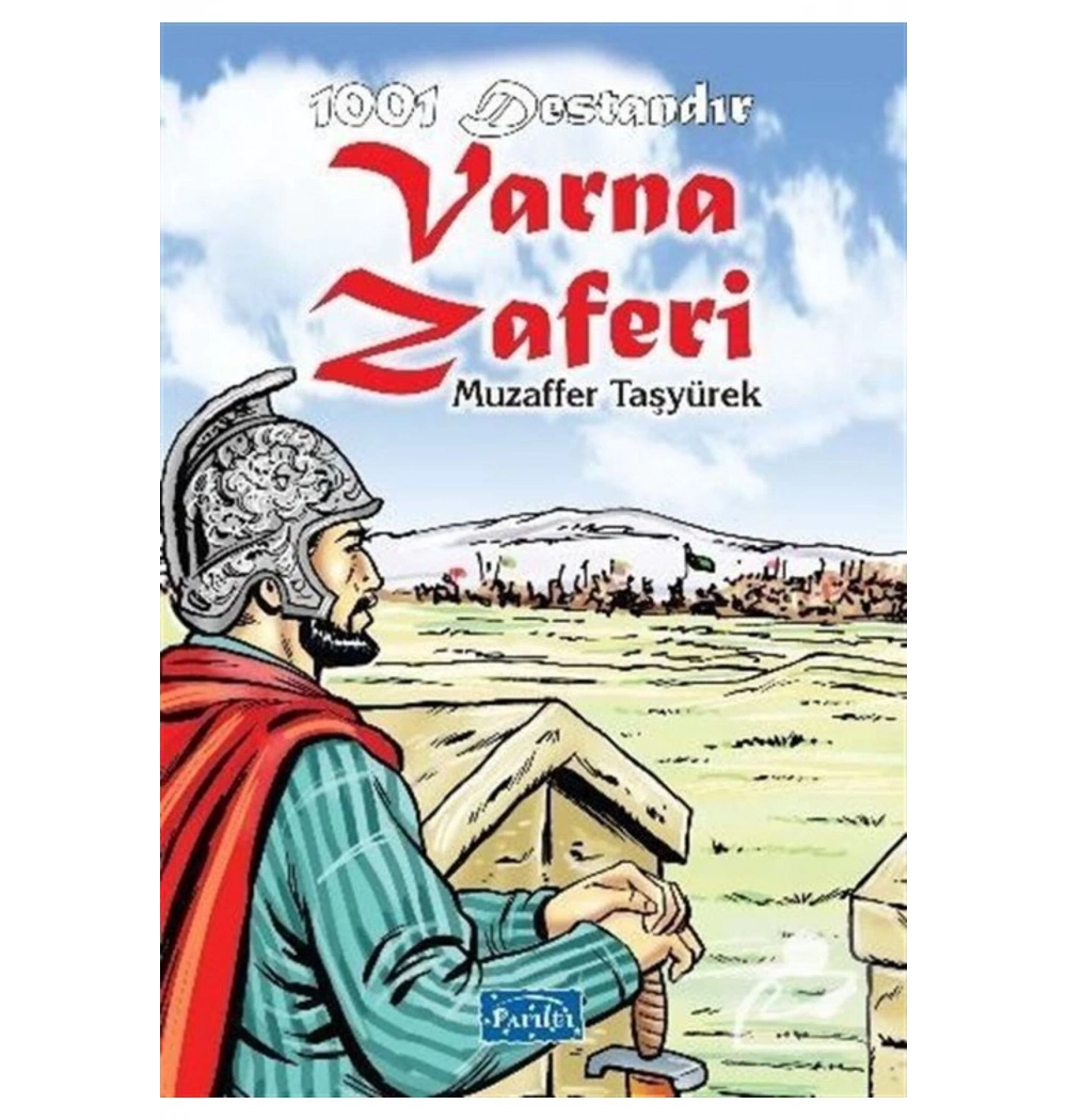 1001 Destandir Varna Zaferi Parıltı
