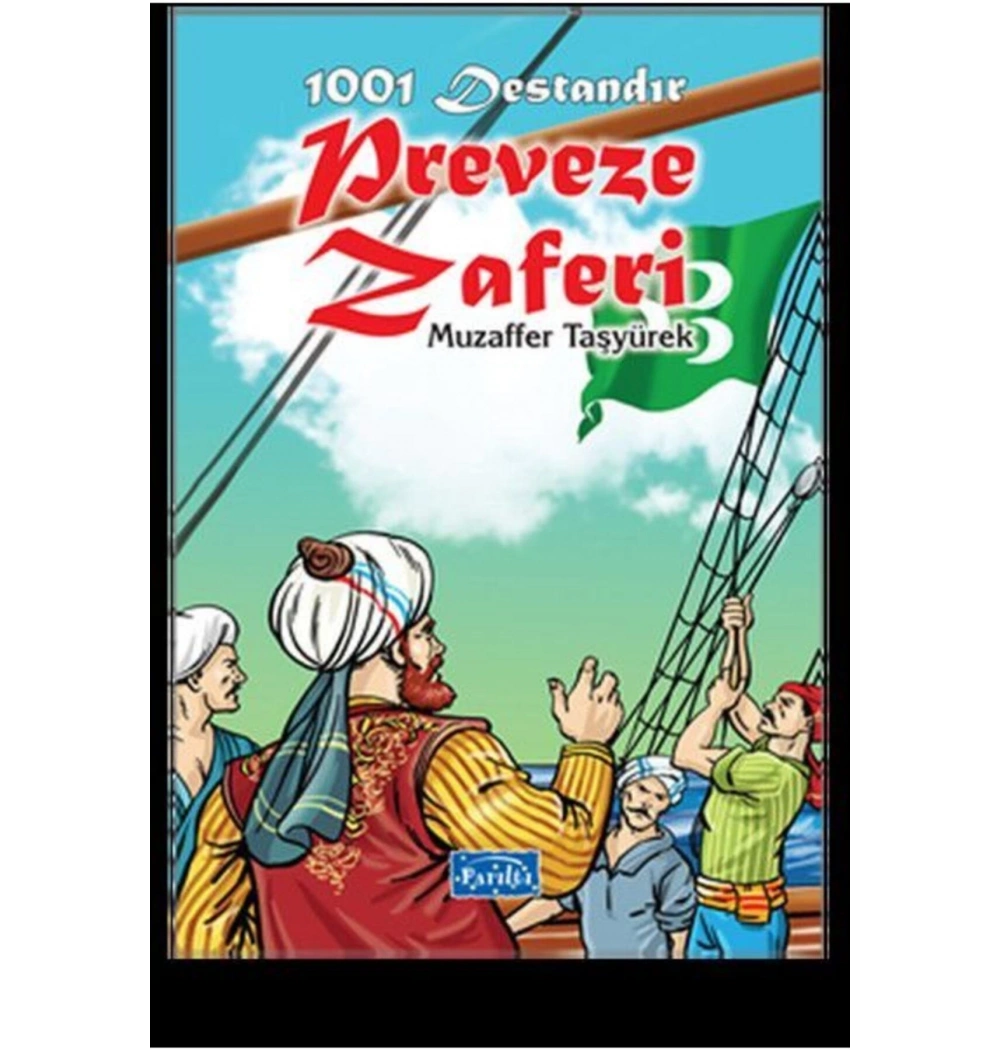 1001 Destandir Preveze Zaferi Parıltı