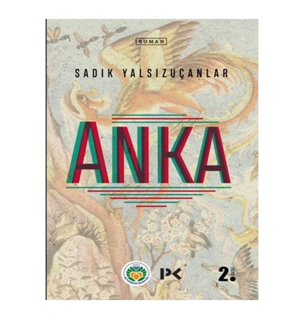 Anka Sadik Yalsizuçanlar Profil
