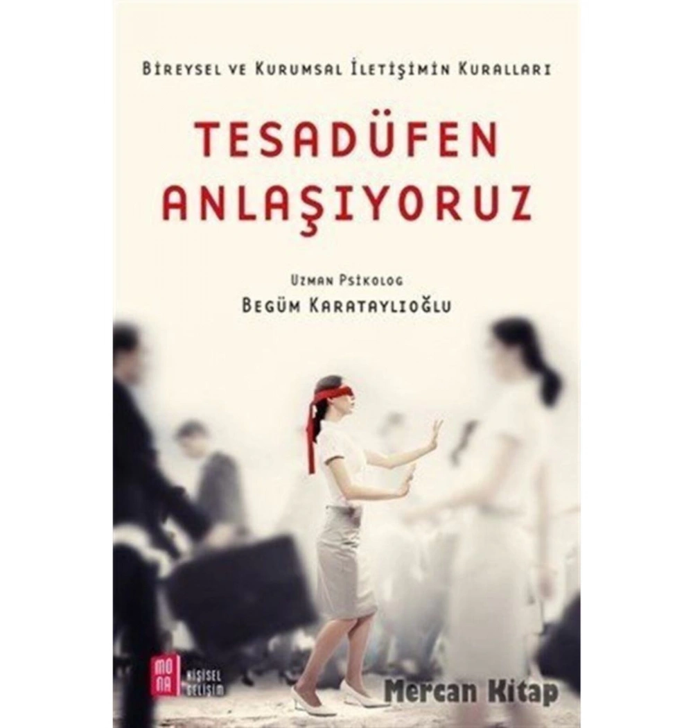 Tesadüfen Anlaşıyoruz   B. Karataylıoğlu   Mona