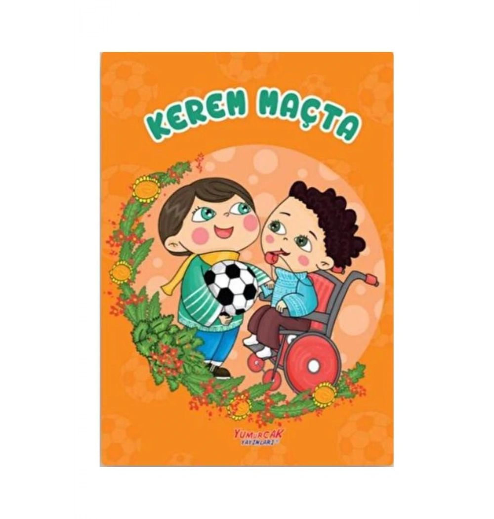 Kerem Maçta Yumurcak Yayınları