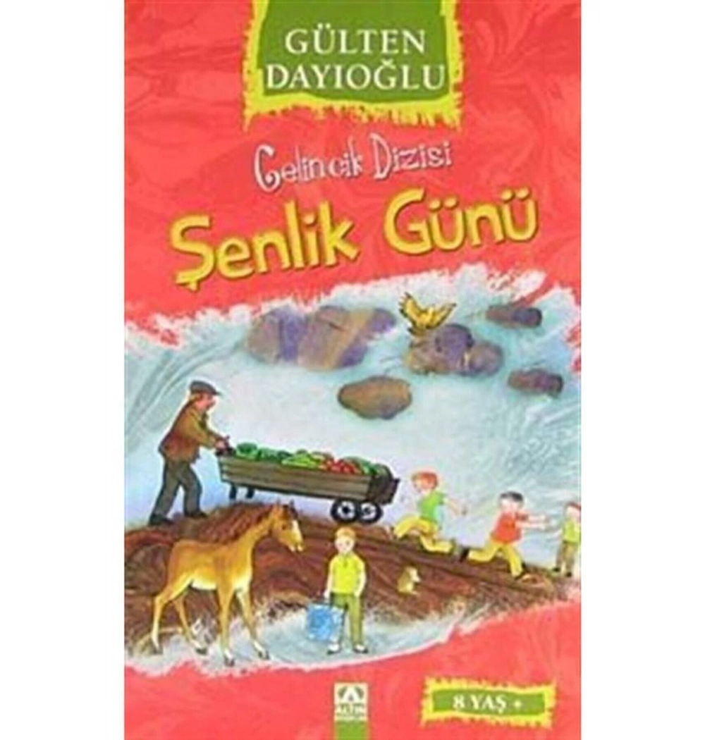 Şenli̇K Günü - Gülten Dayioğlu - Altın Ki̇Taplar