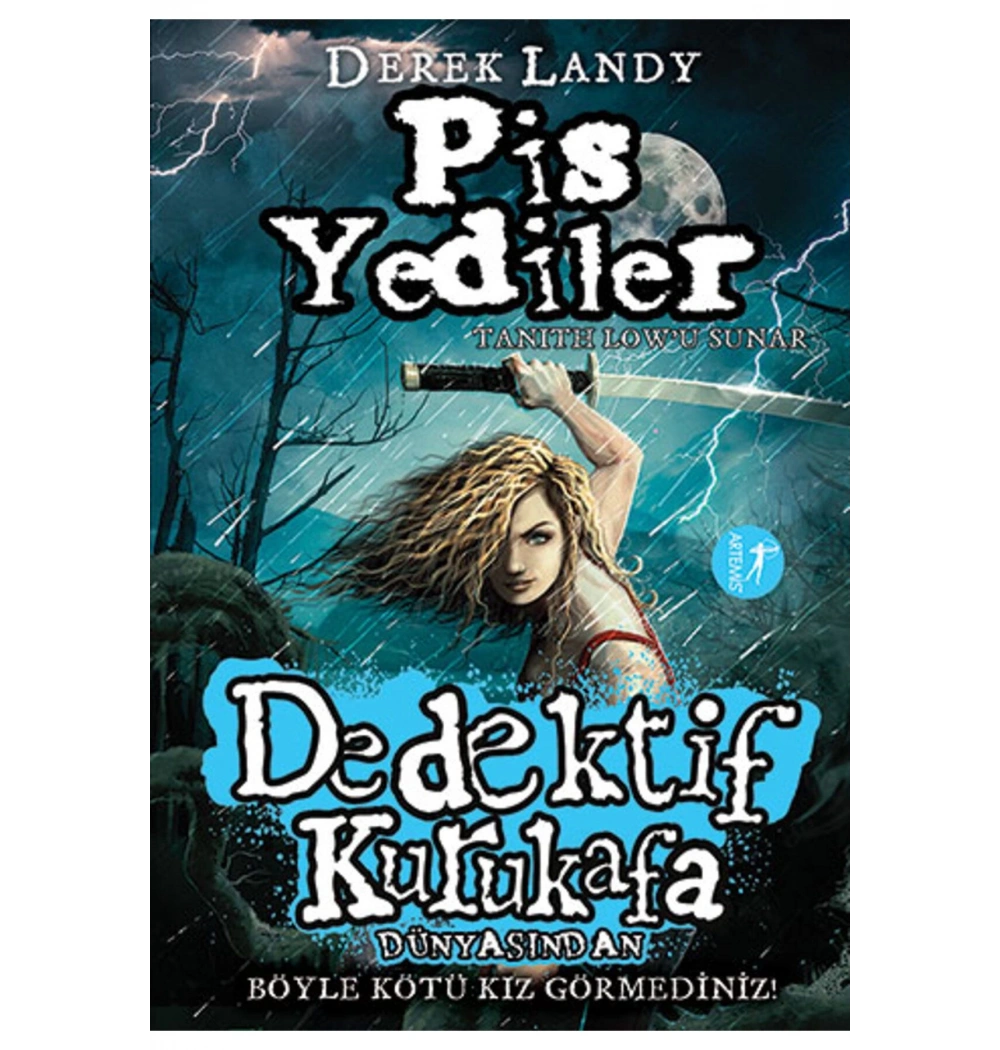 Dedektif Kurukafa   Pis Yediler      Artemis