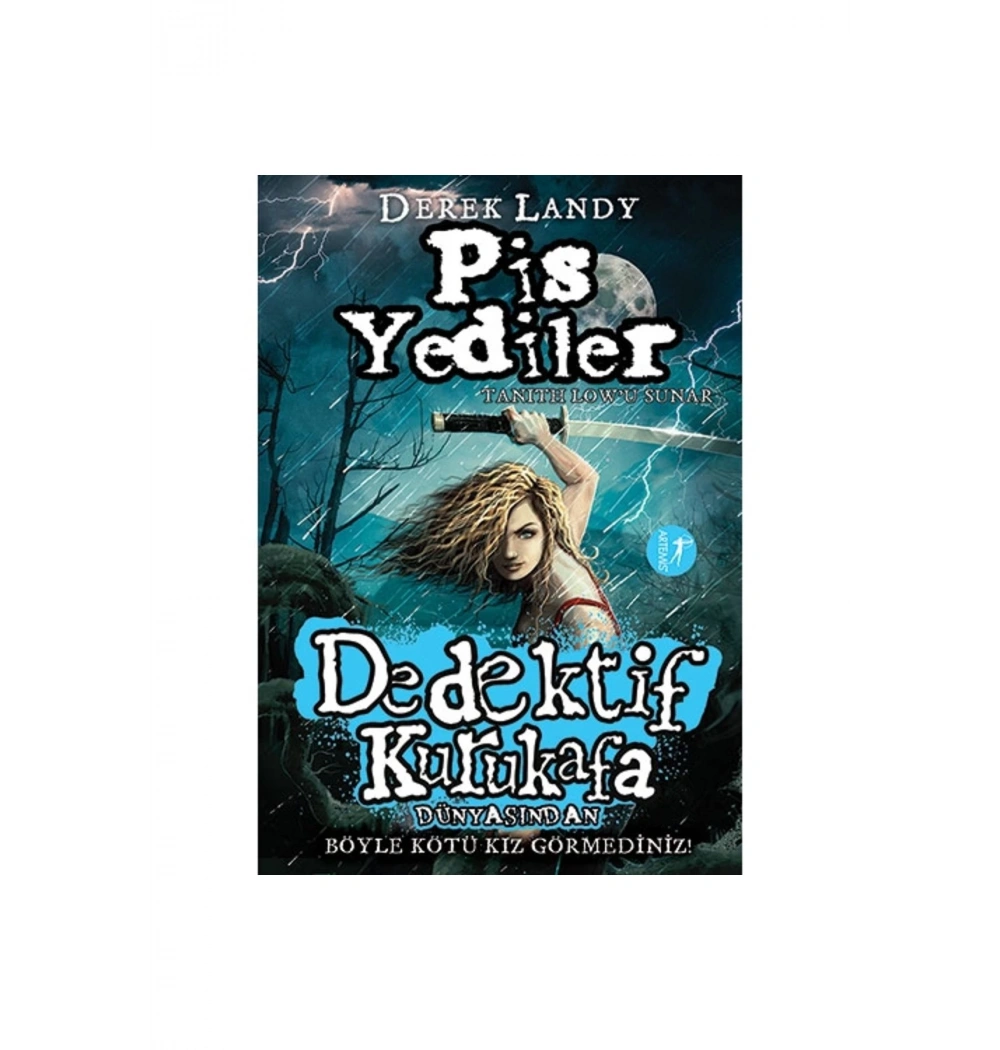 Dedektif Kurukafa   Pis Yediler      Artemis