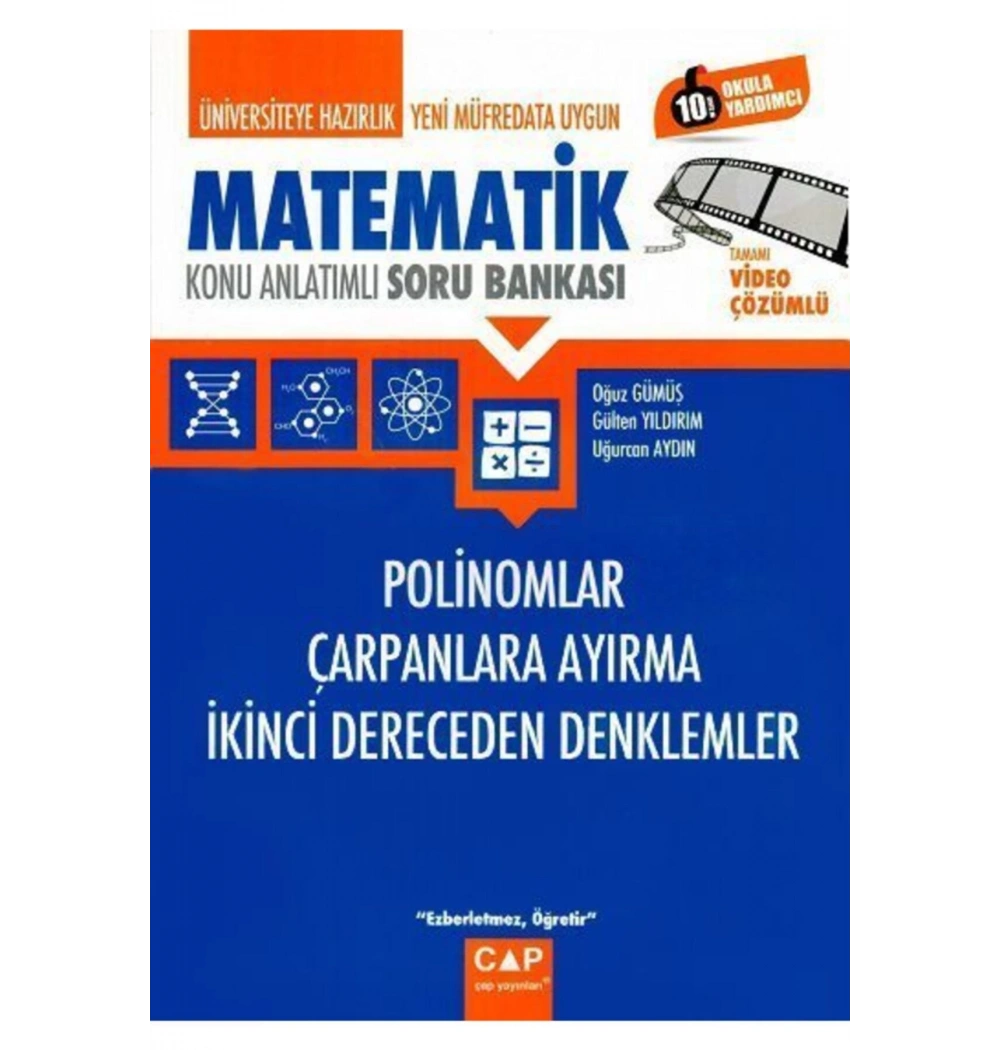 Matematik Polinomlar Çarpanlara Ayırma İkinci Dereceden  Denklemler Soru Bankası  Çap