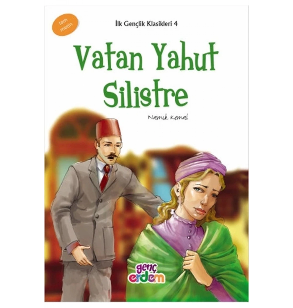 Vatan Yahut Silistre  Erdem