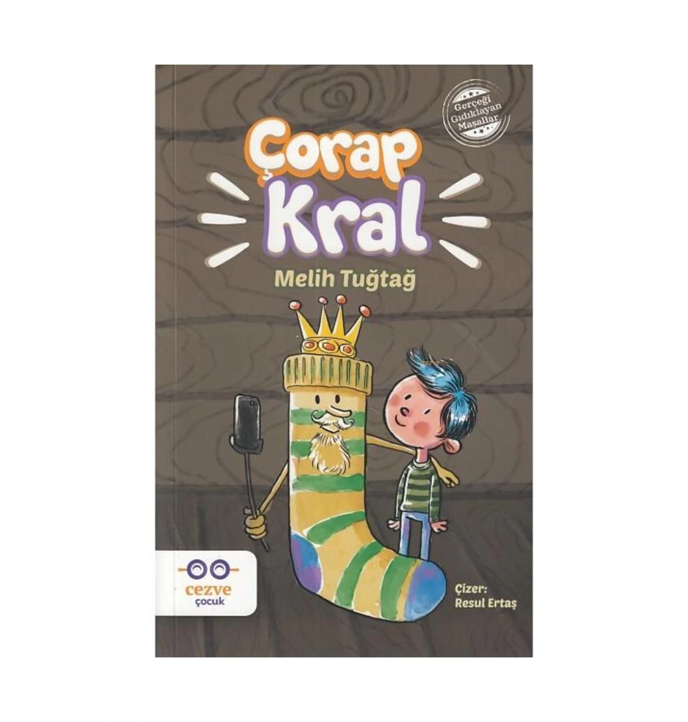Çorap Kral Melih Tuğtağ    Cezve Çocuk