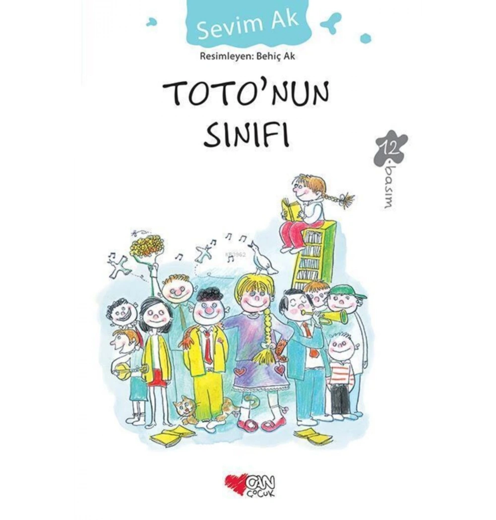Totonun Sınıfı Sevim Ak / Can Yay.