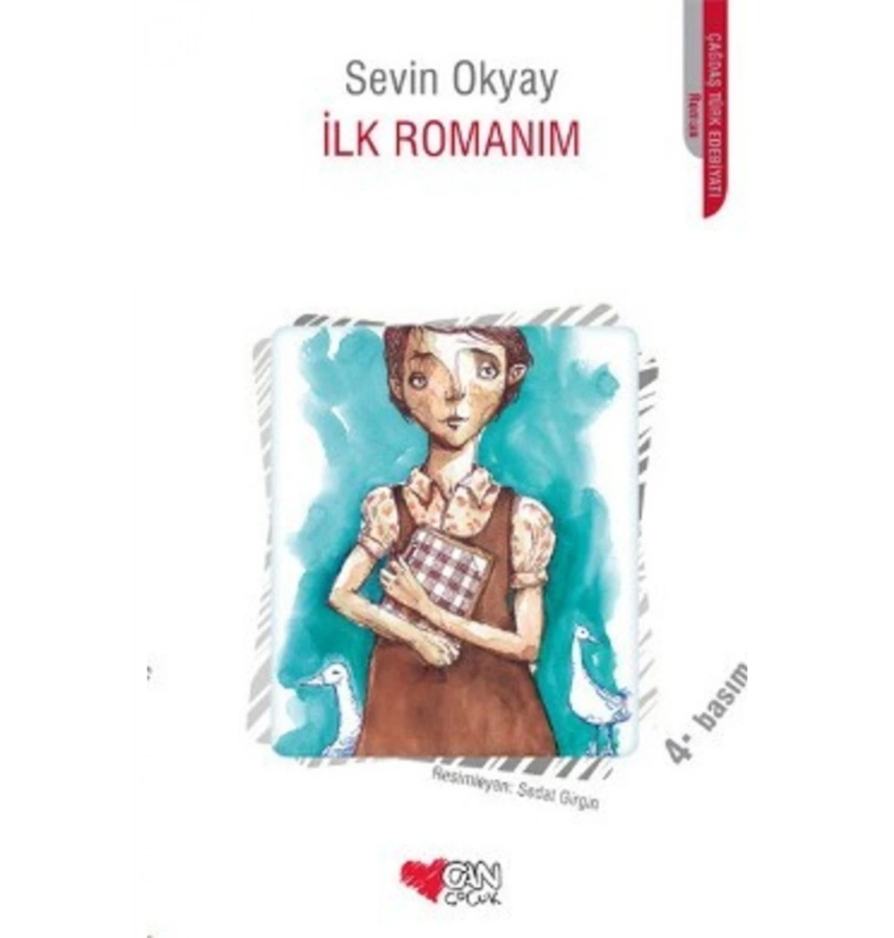 İlk Romanım / Sevin Okyay Can Yay.