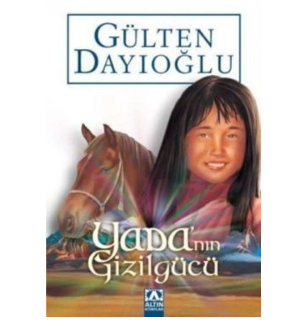 Yadanin Gi̇Zli̇ Gücü Gülten Dayioğlu Altın