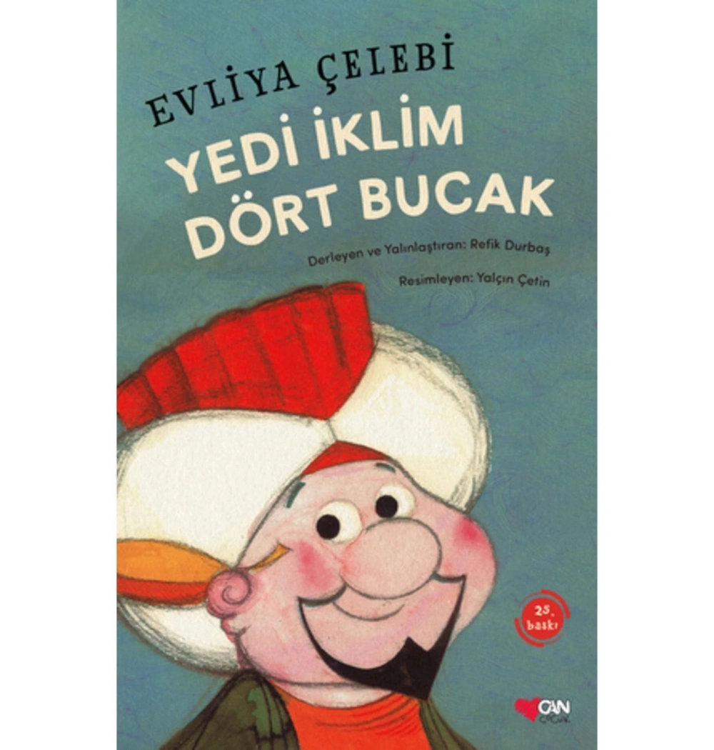 Yedi İklim Dört Bucak / E.Çelebi Can Yay.