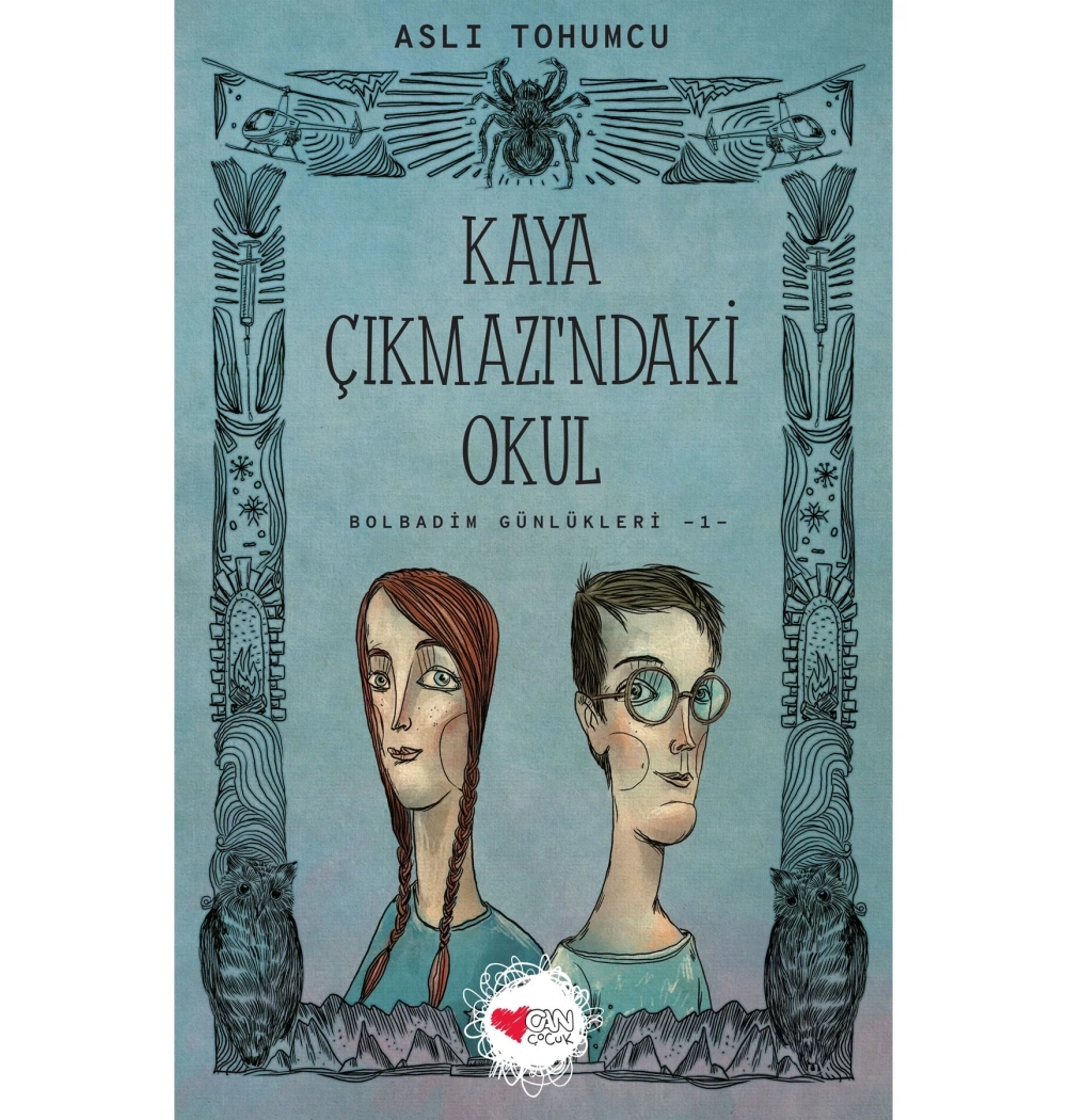 Kaya Çıkmazındaki Okul Bolbadim Günlükleri-1- Aslı Tohumcu Can