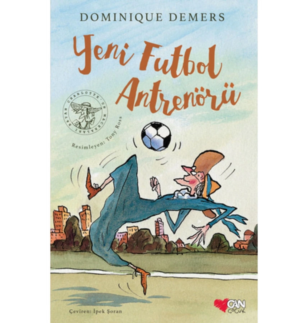 Yeni Futbol Antrenörü Domınıgue Demers Can Yayınları