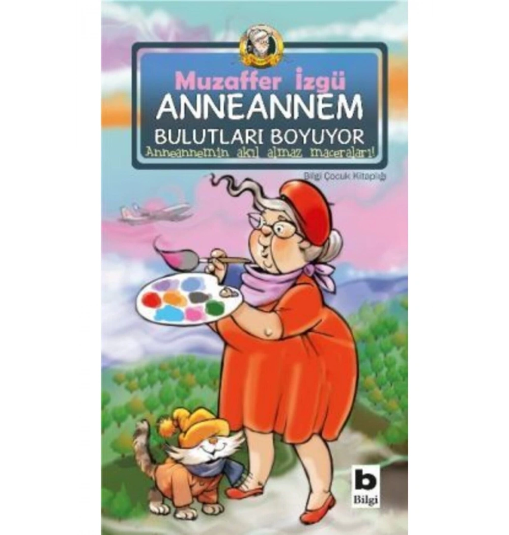 Anneannem Bulutları Boyuyor - Muzaffer İzgü Bilgi