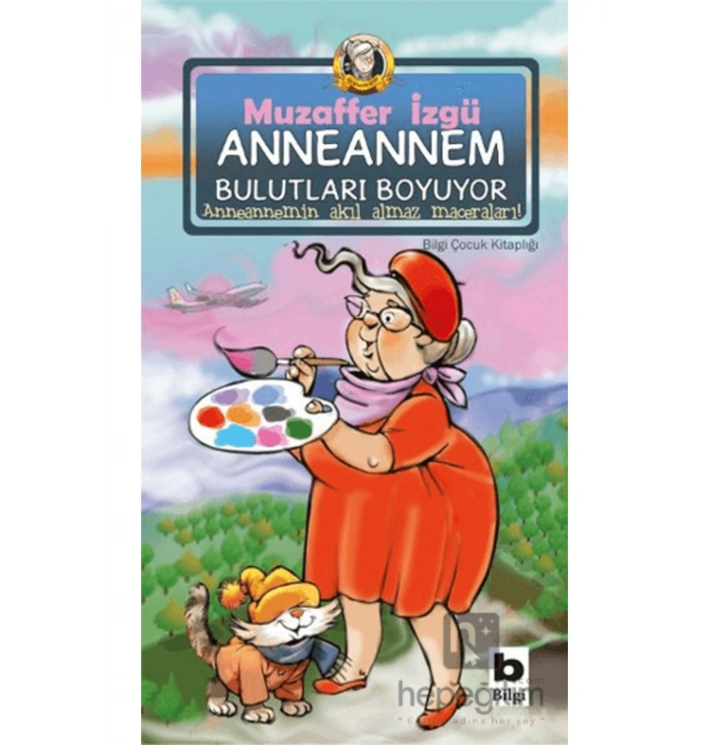 Anneannem Bulutları Boyuyor - Muzaffer İzgü Bilgi