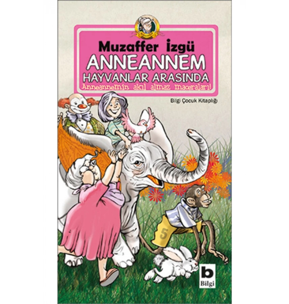 Anneannem Hayvanlar Arasında / Muzaffer İzgü   Bilgi