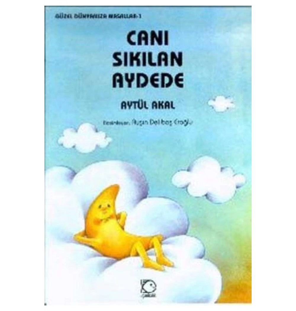 Canı Sıkılan Aydede Aytül Akal Uçanbalık