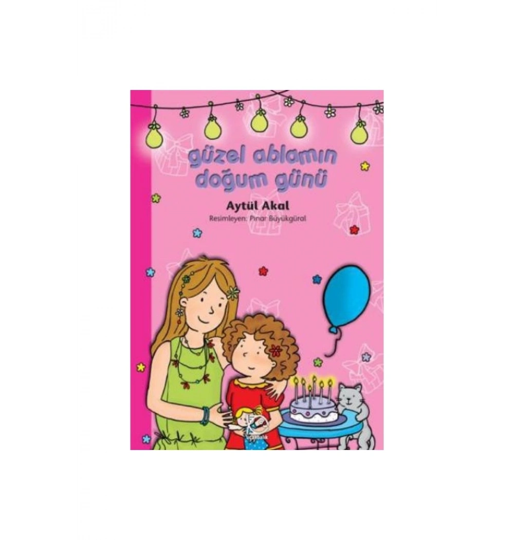 Güzel Ablamın Doğum Günü      Uçanbalık