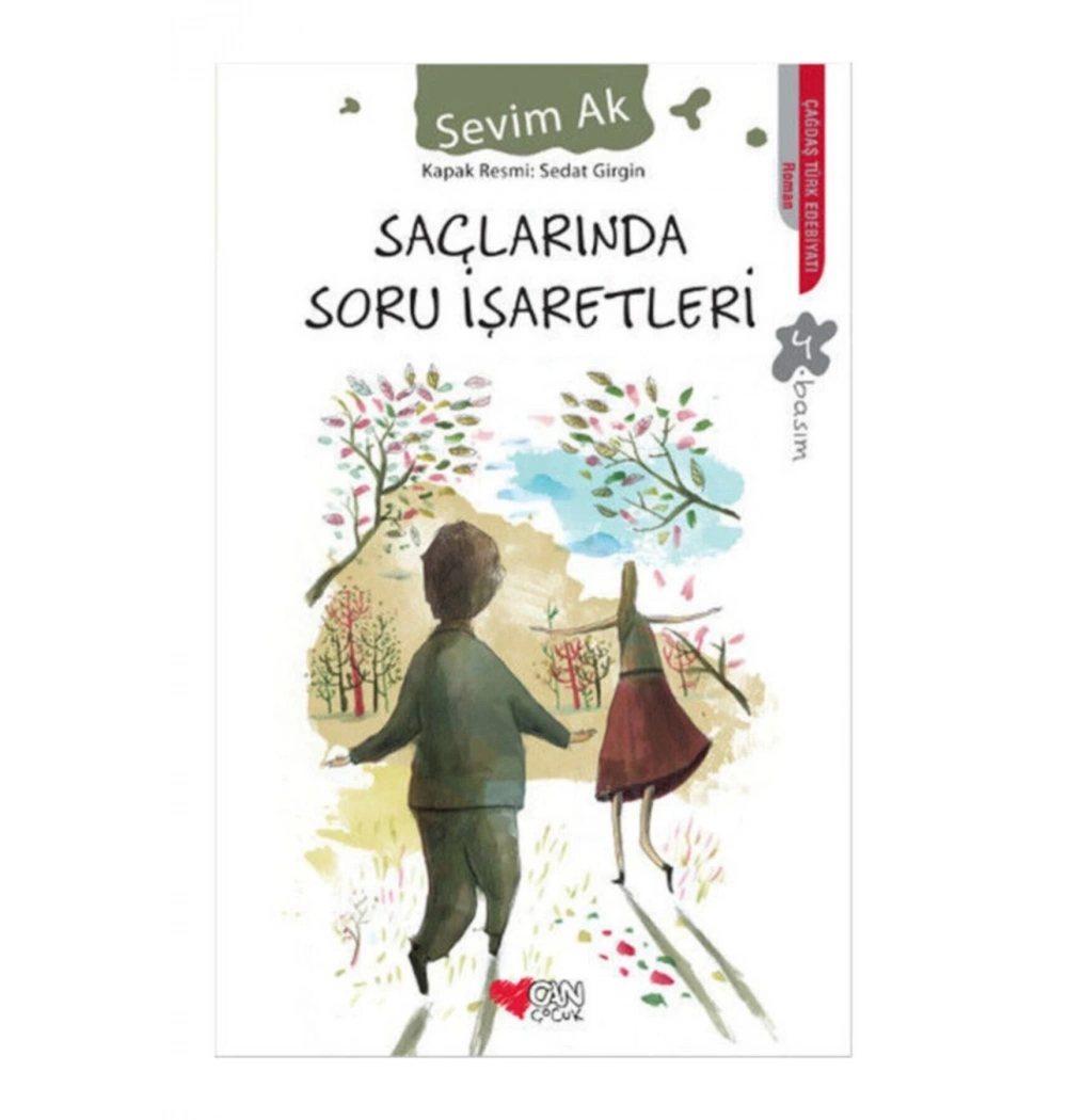 Saçlarında Soru İşaretleri - Sevim Ak - Can Yayın