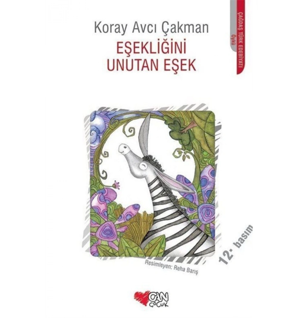 Eşekliğini Unutan Eşek   Koray Avcı  Can Yayın