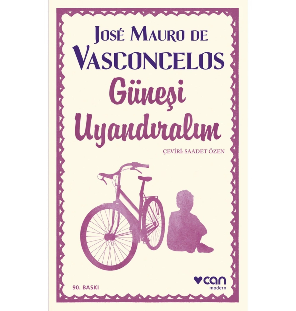 Güneşi Uyandıralım  Jose Mauro Vasconcelos   Can Yayın