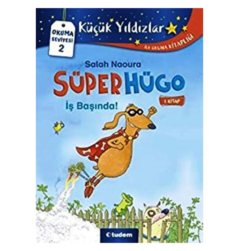 Küçük Yıldızlar Süper Hügo1 İş B:aşında Okuma Seviyesi 2 Tudem