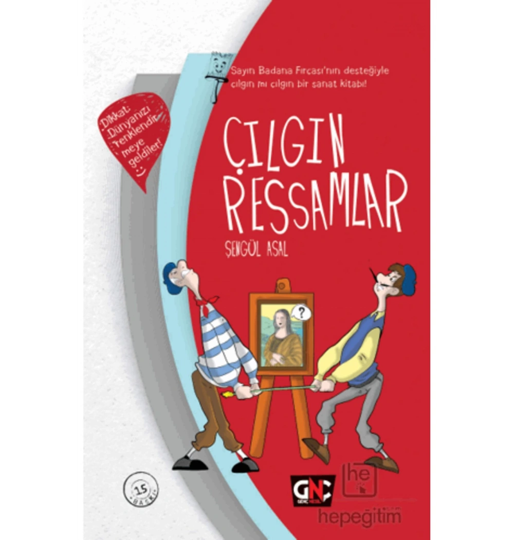 Çılgın Ressamlar Sert Kapak Şengül Asal Nesil