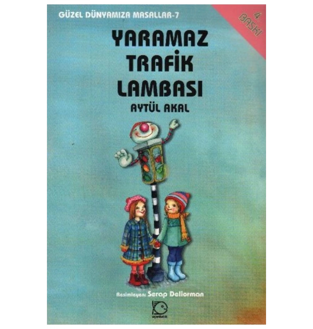 Yaramaz Trafik Lambası Uçanbalık