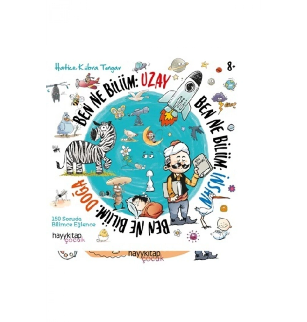 Ben Ne Biliim Set-İnsan-Doğa-Uzay  Hatice Kübra Tongar  Hayyçocuk