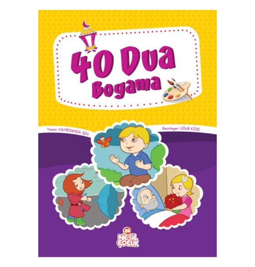 40 Dua Boyama Hayrünnisa Şen Nesil