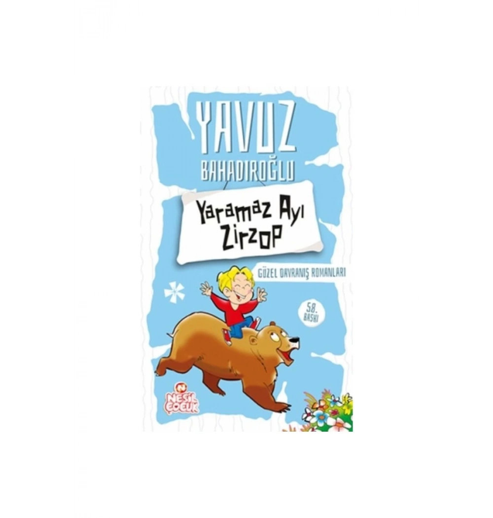 Yaramaz Ayı Zirzop / Y.Bahadıroğlu Nesil Yay.