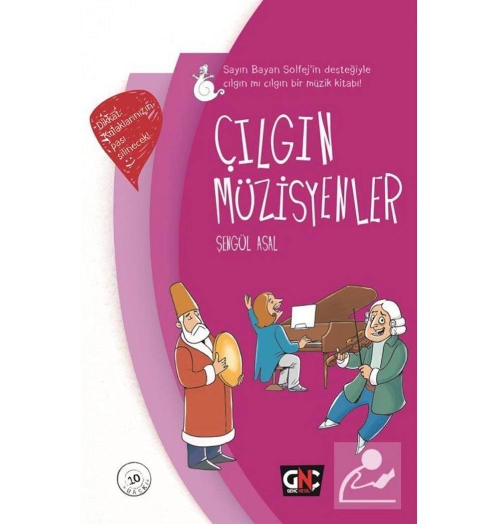 Çılgın Müzisyenler Sert Kapak Şengül Asal Nesil