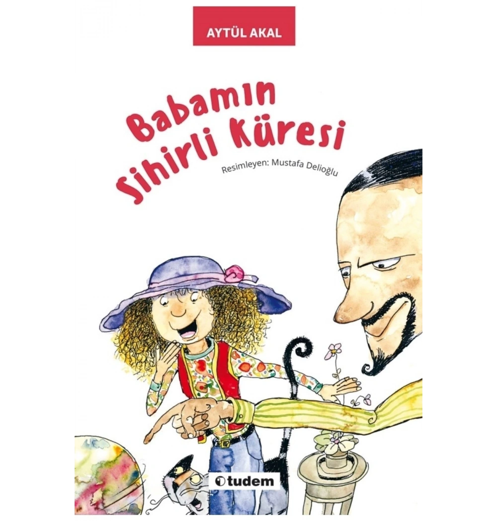 Babamın Sihirli Küresi  Tudem