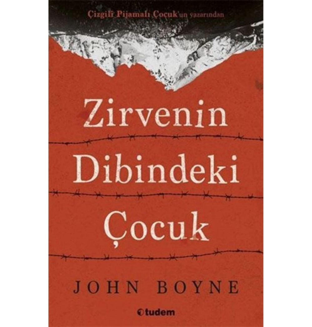 Zirvenin Dibindeki Çocuk John Boyne Tudem