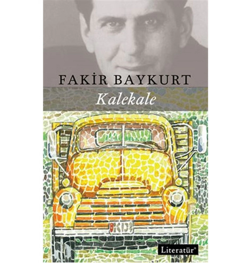 Kalekale     Fakir Baykurt    Literatür